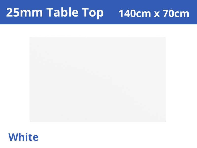25MM Table Top White 140x70