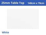 25MM Table Top White 140x70